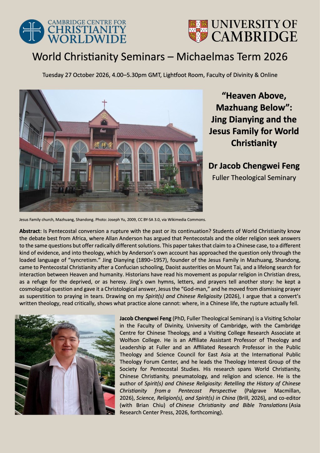 Poster for the World Christianity Seminar, Cambridge Centre for Christianity Worldwide and the Faculty of Divinity, Tuesday 27 October 2026, 4.00 to 5.30 pm GMT, Lightfoot Room and online: Heaven Above, Mazhuang Below: Jing Dianying and the Jesus Family for World Christianity, Dr Jacob Chengwei Feng